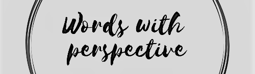 Words with perspective